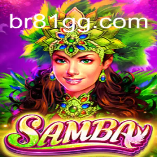 Discover the Thrilling World of 'Samba' – The Brazilian Online Game Experience